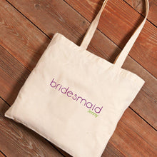 Load image into Gallery viewer, Personalized Canvas Tote - Bridesmaid