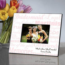 Load image into Gallery viewer, Personalized Bridesmaid Picture Frame
